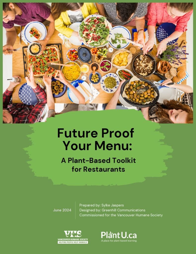 A cover page titled 'Future Proof Your Menu: A Plant-Based Toolkit for Restaurants,' featuring a colorful table of plant-based dishes shared by a diverse group. Logos for the Vancouver Humane Society and PlantU.ca appear below, with preparation and design credits.